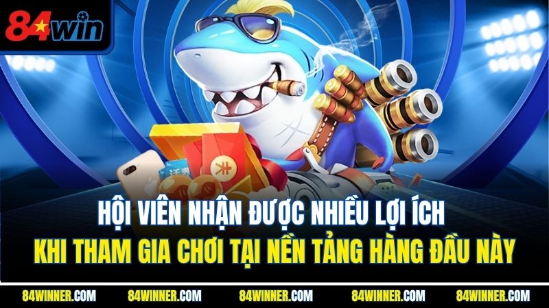 Hội viên nhận được nhiều lợi ích khi tham gia chơi tại nền tảng hàng đầu này