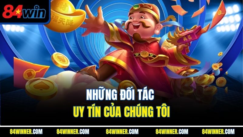 Những đối tác uy tín của chúng tôi