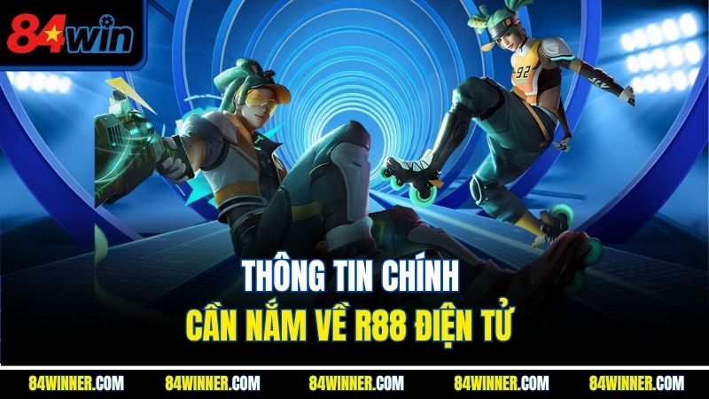 Thông tin chính cần nắm về R88 điện tử